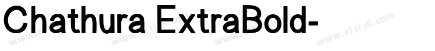 Chathura ExtraBold字体转换